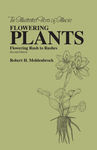 Flowering Plants: Flowering Rush to Rushes by Robert H. Mohlenbrock